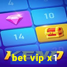 bet vip x1